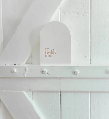 My Beautiful Mum | Greeting Card