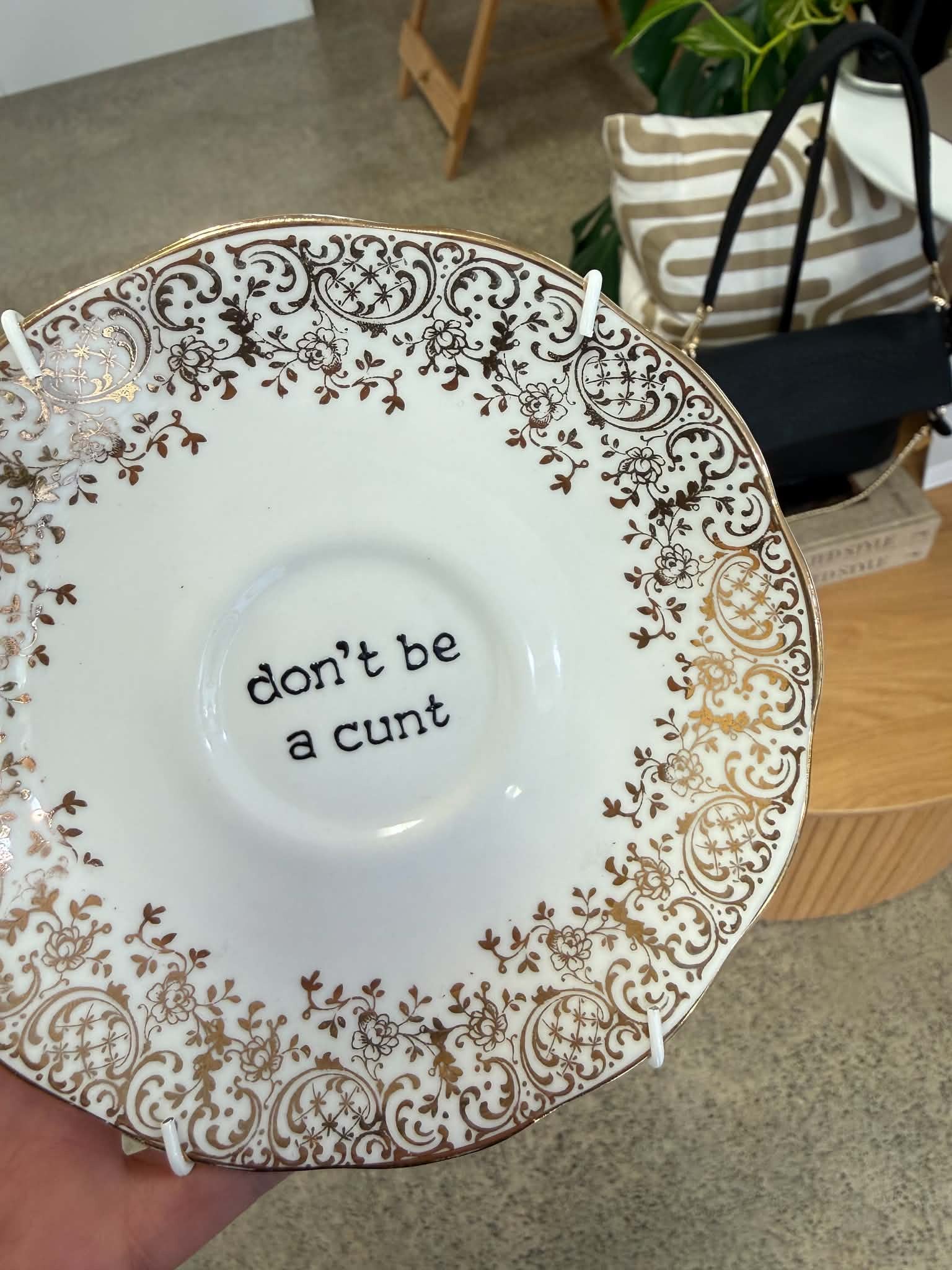 Don't Be A C*nt | Gold Filigree