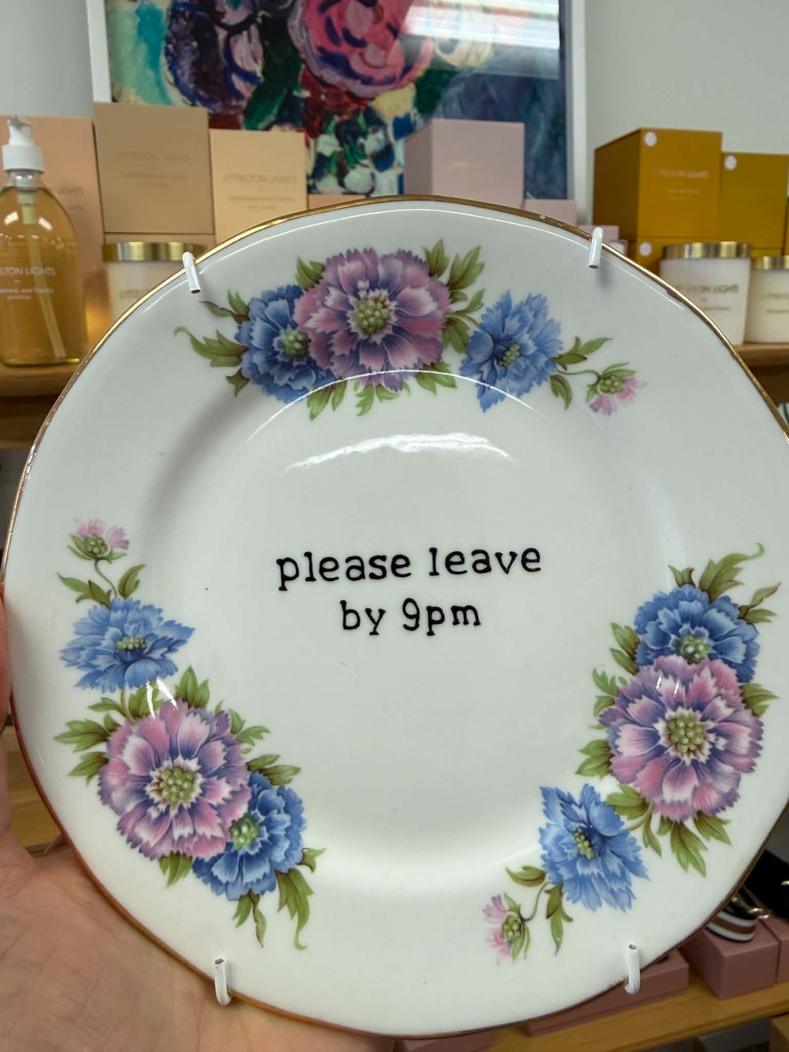 Please Leave By 9pm | Floral