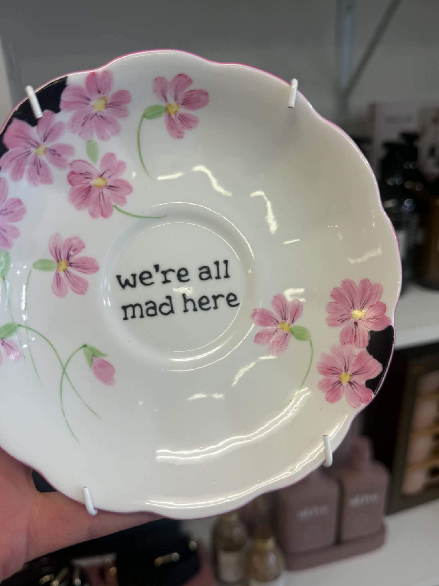 We're All Mad Here | Pink Floral