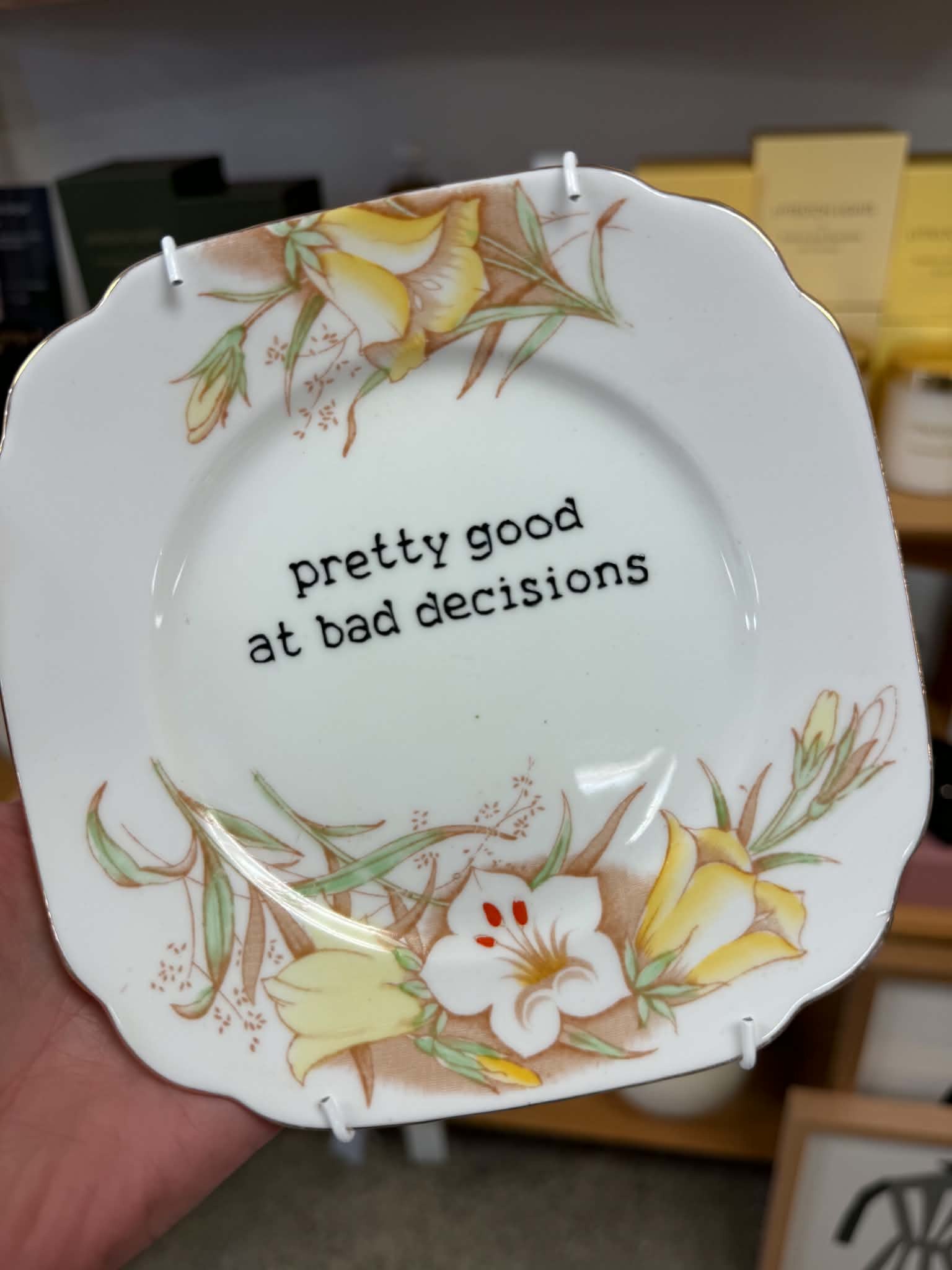 Pretty Good At Bad Decisions | Yellow Floral