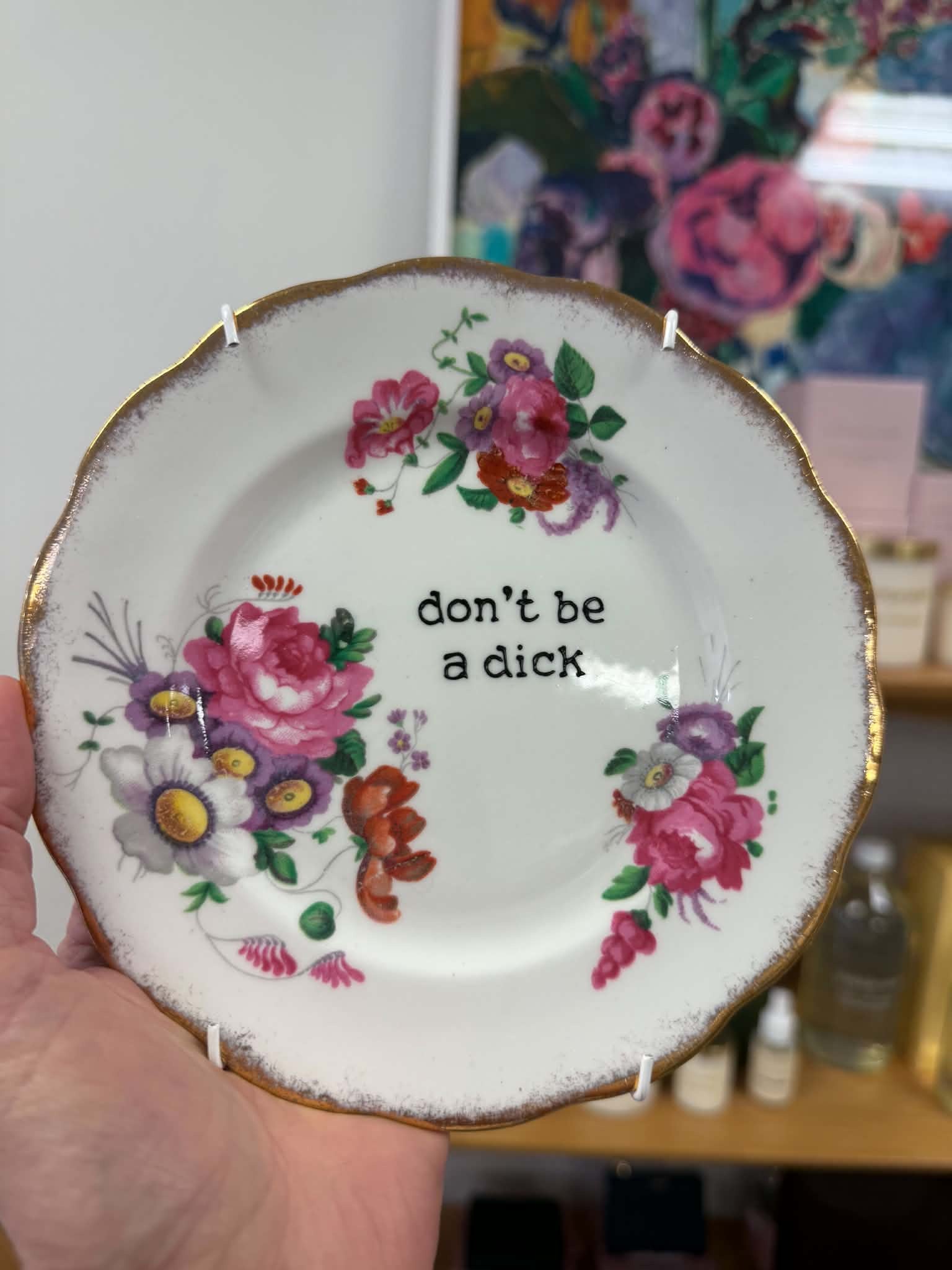 Don't Be A Dick | Floral