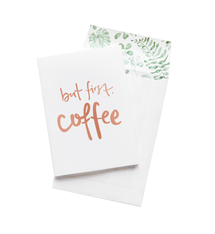 But First Coffee - Greeting Card